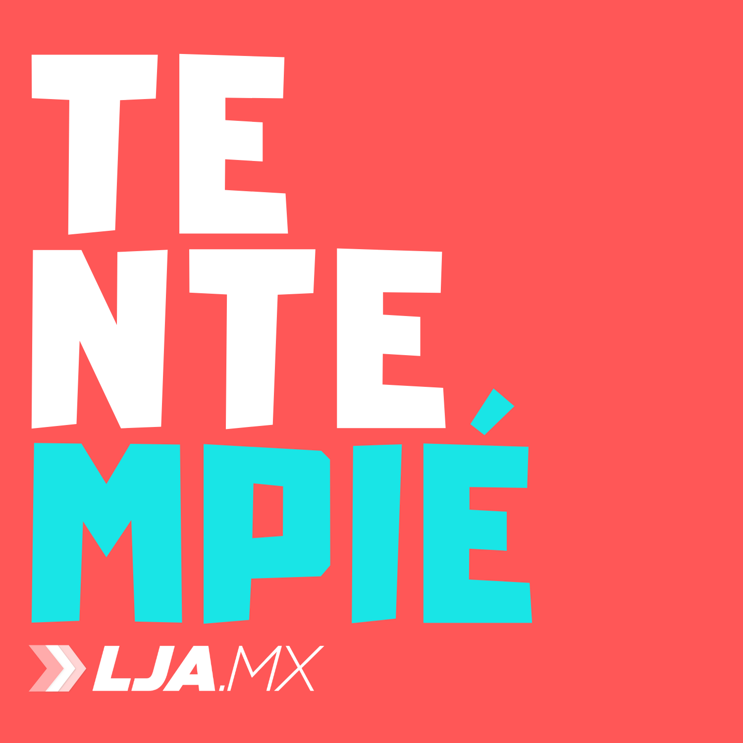 Tentempié en LJA.MX podcast artwork